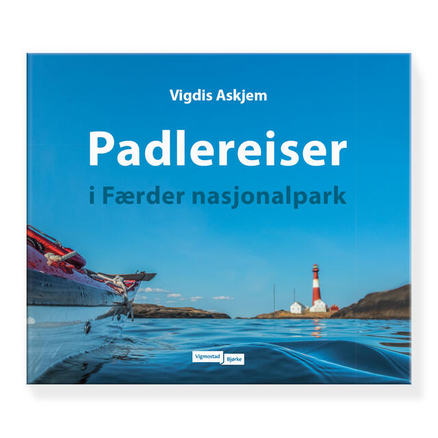 Padlereiser i Færder nasjonalpark Vigmostad & Bjørke Padlereiser i Færder