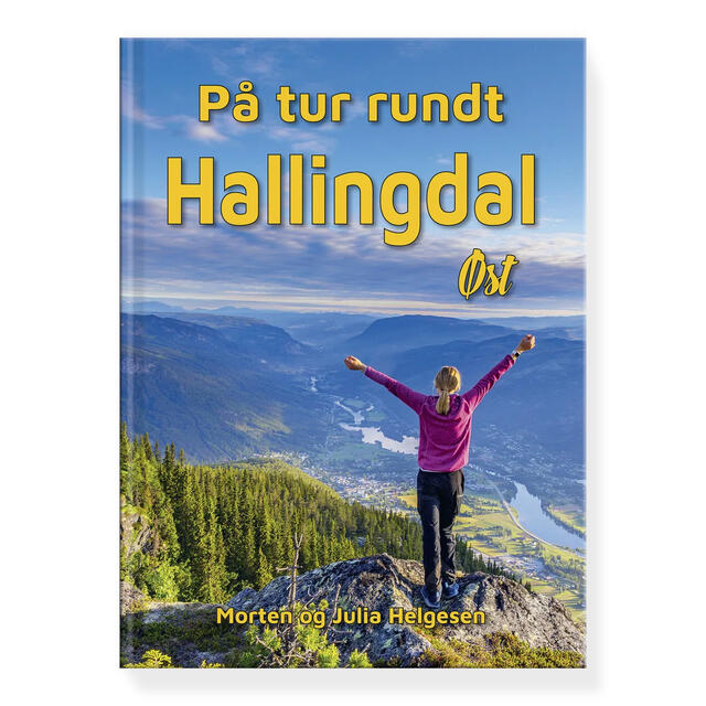 På tur rundt Hallingdal Øst Glittertind Forlag På tur rundt Hallingd 