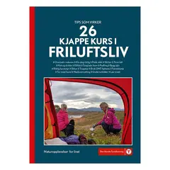 26 kjappe kurs i friluftsliv DNT 26 kjappe kurs i friluftsliv